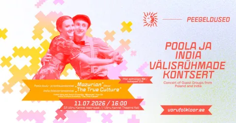 VÄLISRÜHMADE KONTSERT - POOLA & INDIA