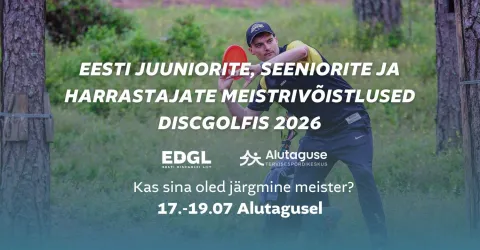 Eesti Juunioride, Seeniorite ja Harrastajate Meistrivõistlused Discgolfis 2026