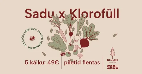 SADU x KLOROFÜLL eriõhtusöök