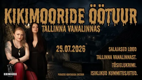 Kikimooride öötuur Tallinna vanalinnas 25.07.2026