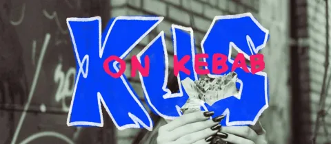 KUS on kebab?