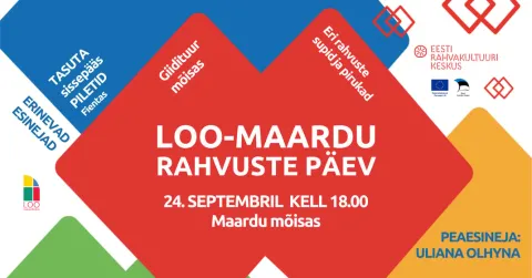 LOO-MAARDU RAHVUSTE PÄEV - Maardu mõisas