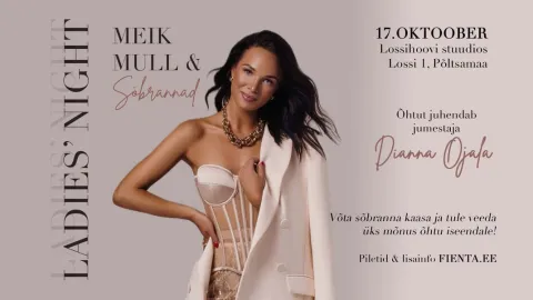 Ladies' Night - Meik, mull & sõbrannad