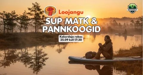 Loojangu SUP matk & pannkoogid Kakerdaja rabas