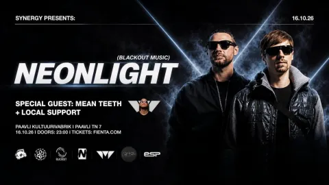 SYNERGY PRESENTS • NEONLIGHT • special guest: MEAN TEETH • 16.10 • Paavli Kultuurivabrik