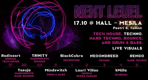 NEXT LEVEL 17. OKTOOBER // HALL - MESILA