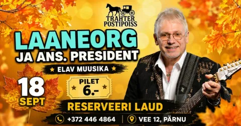 LAANEORG JA ANS. PRESIDENT - Trahteris Postipoiss