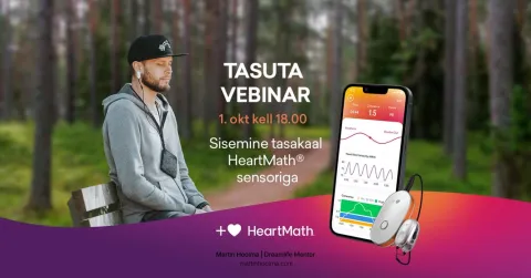 Dreamlife vebinar: Sisemine tasakaal HeartMath® sensoriga