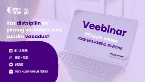 Combat Ready | Her Way veebinar - Distsipliin=vabadus