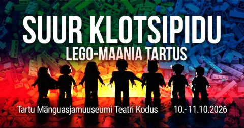 SUUR KLOTSIPIDU - LEGO-MAANIA Tartus 2026
