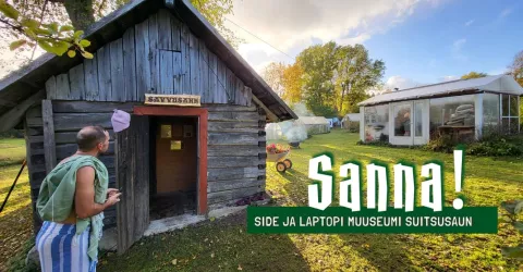 SANNA! 2026 avatud saunad – Side ja Laptopi muuseumi suitsusaun