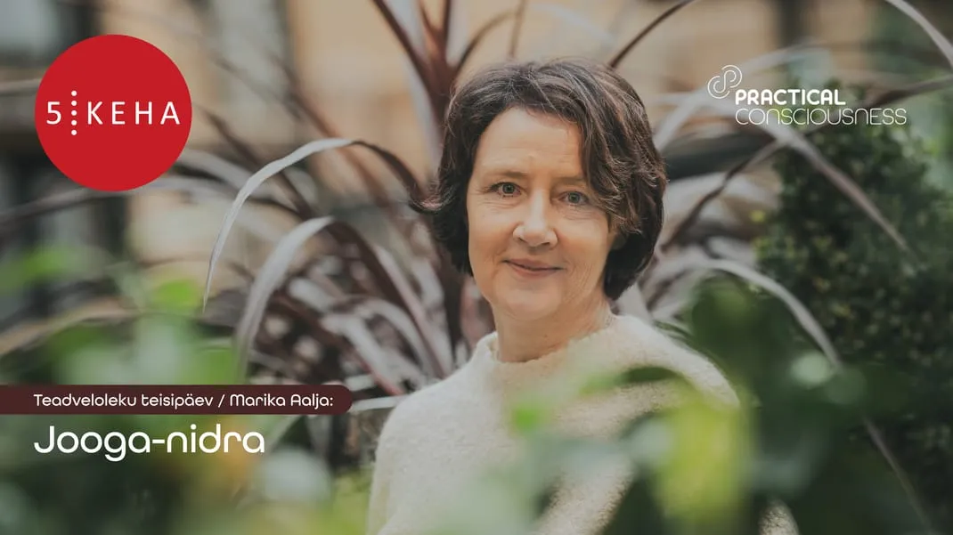 TEADVELOLEKU TEISIPÄEV: Joogalik puhkus – jooga-nidra