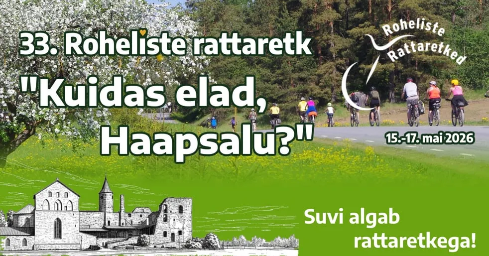 33. Roheliste rattaretk "Kuidas elad, Haapsalu?"