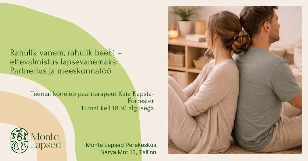 Rahulik vanem, rahulik beebi: Partnerlus ja meeskonnatöö