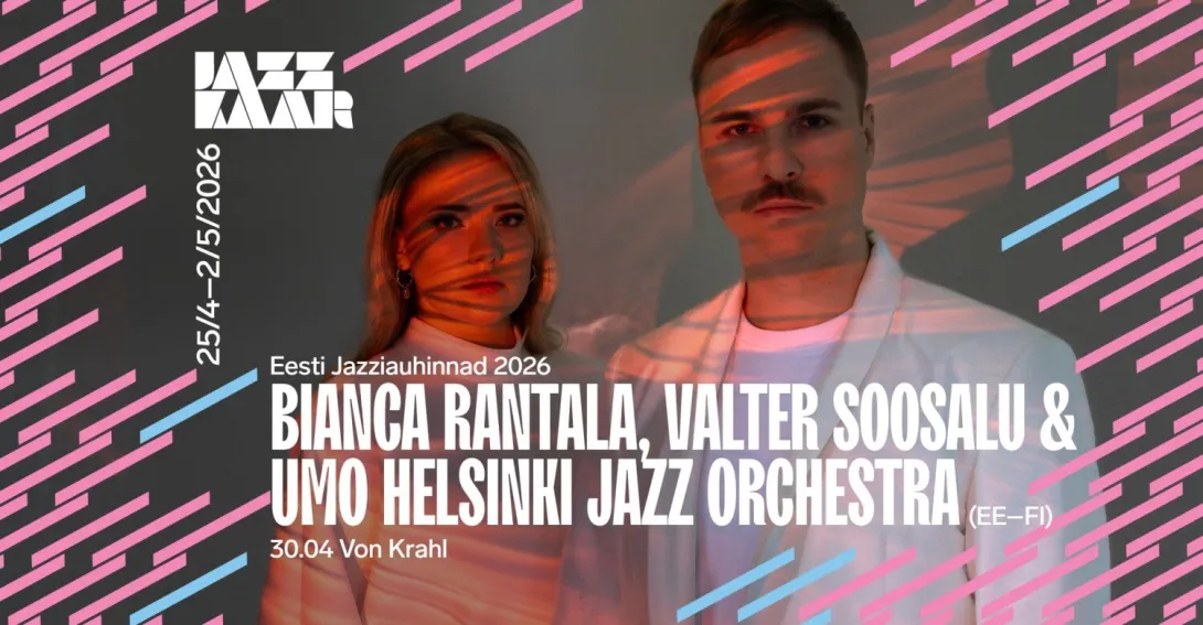 Bianca Rantala, Valter Soosalu & UMO Helsinki Jazz Orchestra „Gigil Marathon“