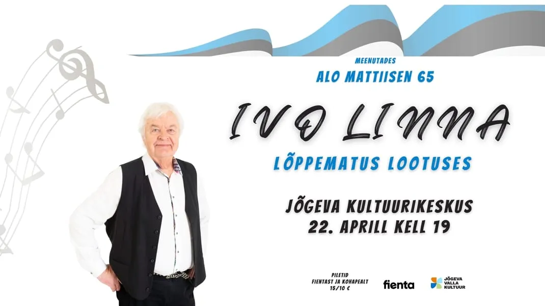 Meenutades Alo Mattiisen 65 | Ivo Linna kontsert "Lõppematus lootuses"
