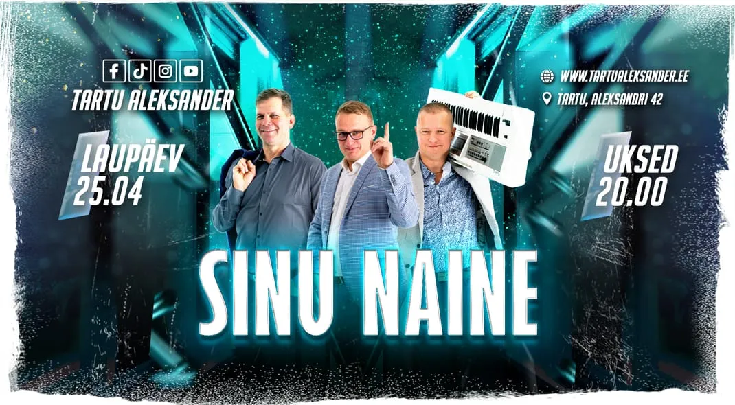 ★ SinuNaine ★ Live! ♫ | Tartu Aleksander | 25.04.2026