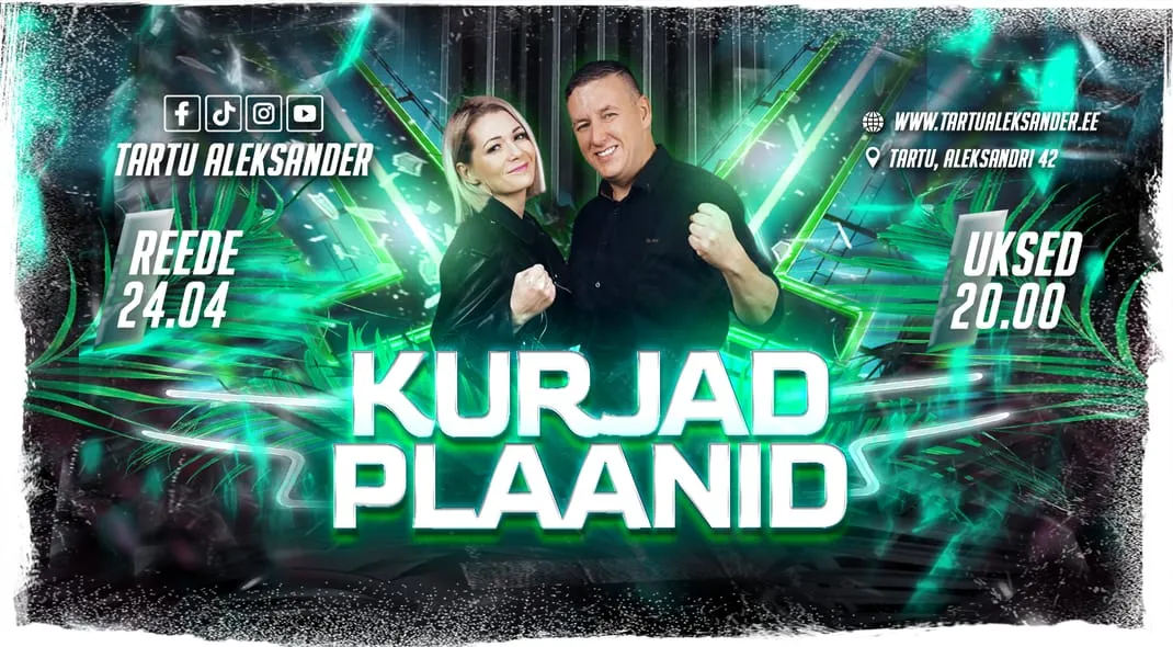 ★ KURJAD PLAANID ★ Live! ♫ | Tartu Aleksander | 24.04.2026