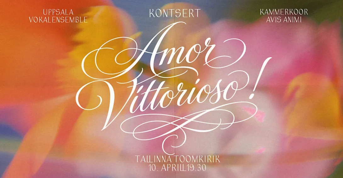 Amor Vittorioso! | Uppsala Vokalensemble | Kammerkoor Avis Animi