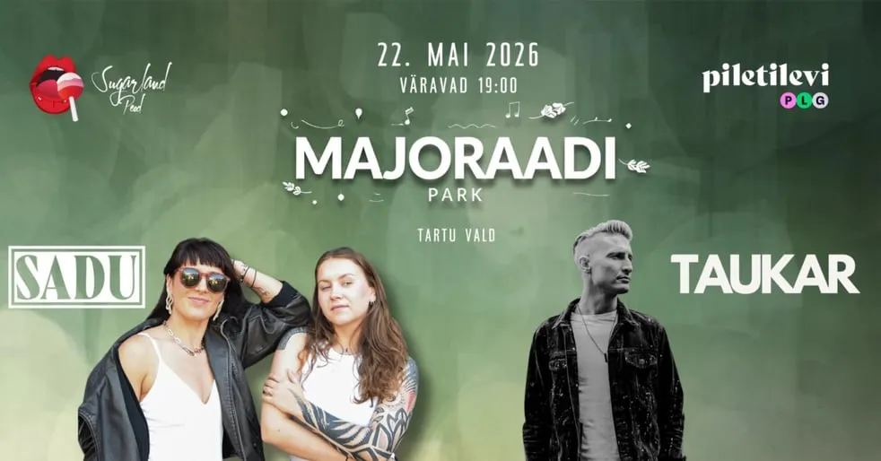 SADU & TAUKAR Majoraadi pargis