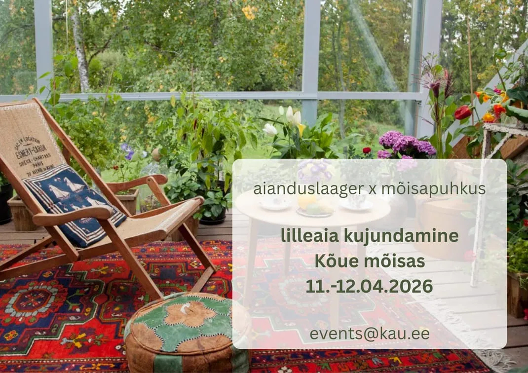 Aianduslaager x Mõisapuhkus. Kõue mõisa aianduslaagrisarja viimane vahetus:Lilleaia kujundamine. Püsikud ja suvelilled.