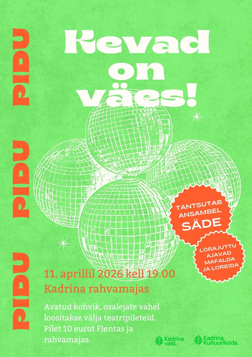 Pidu " Kevad on väes! "