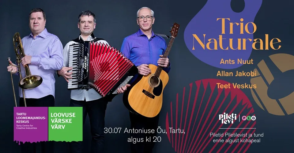 Trio Naturale kontsert  ''Lihtsalt naturaalselt, meeleolukalt''