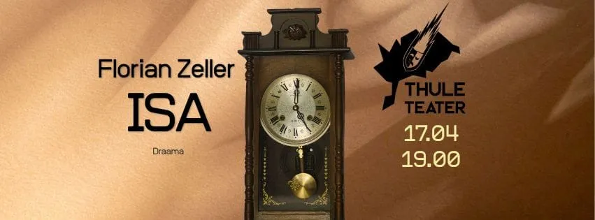Florian Zeller „Isa“ Thule Teatri etendus