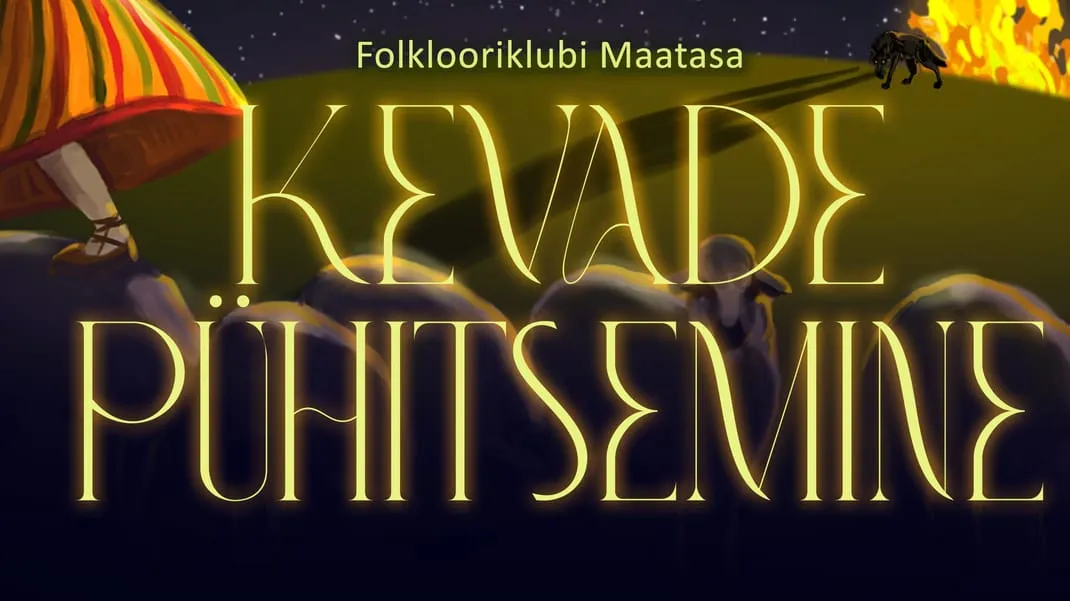 Folklooriklubi Maatasa: KEVADE PÜHITSEMINE