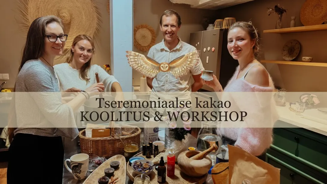 Tseremoniaalse kakao workshop & koolitus