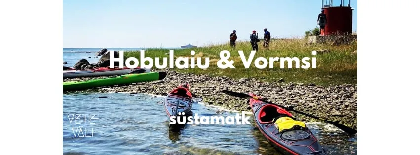 Hobulaiu & Vormsi süstamatk