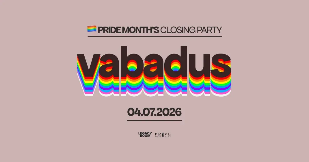 🏳️‍🌈 VABADUS – PRIDE MONTH'S CLOSING PARTY