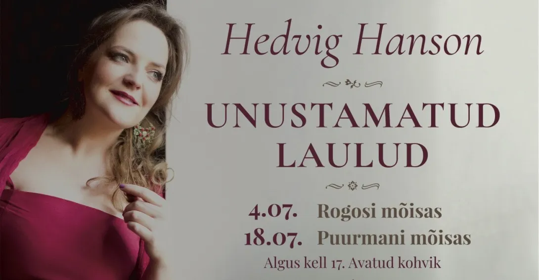 Hedvig Hanson Unustamatud laulud Puurmani mõisas