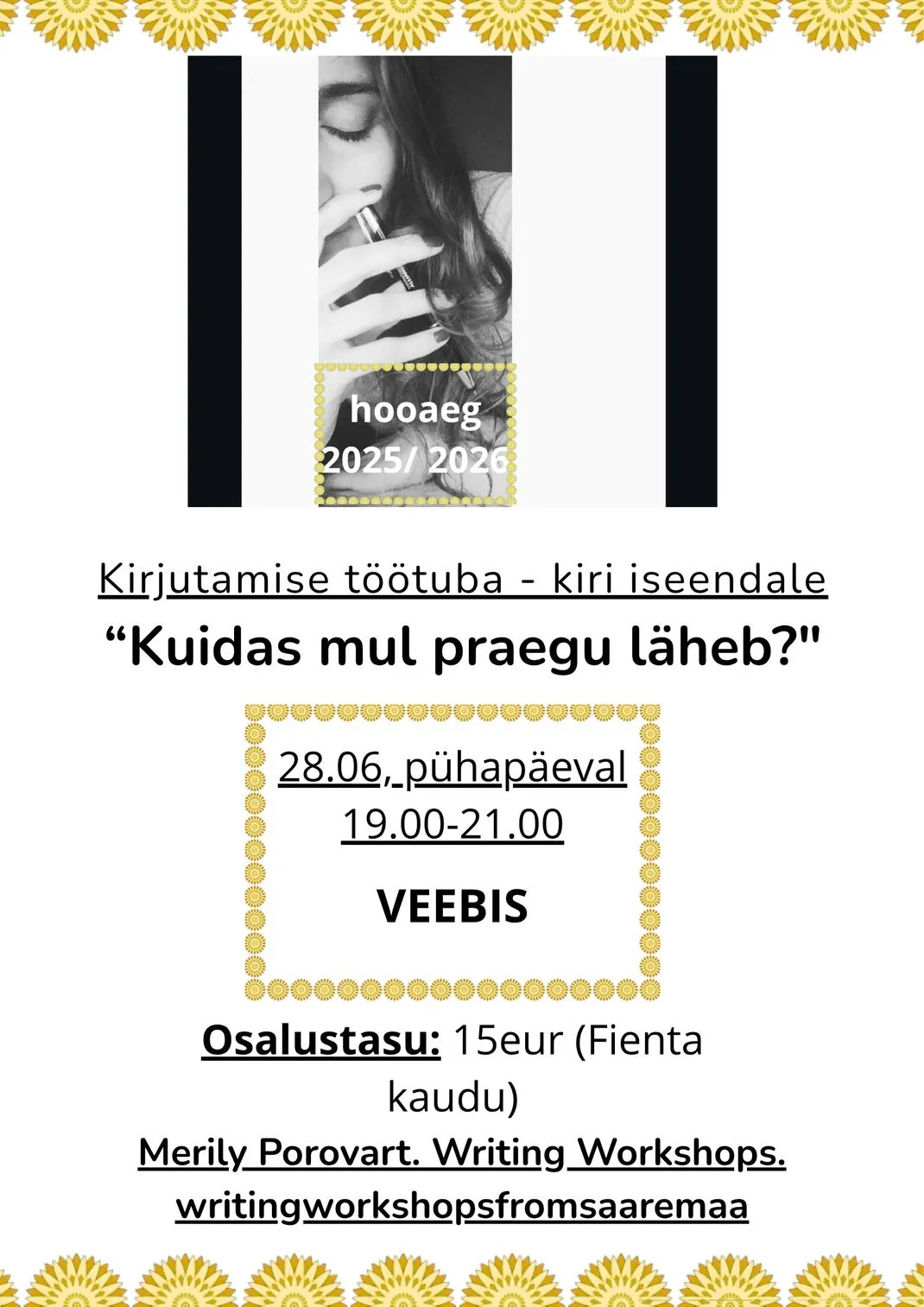 Kirjutamise töötuba "Kuidas mul praegu läheb?"