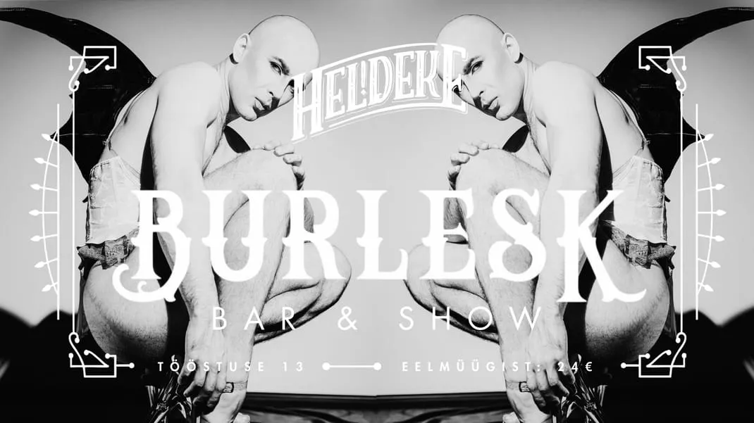 Heldeke! Burlesque - Pöörane pööripäev